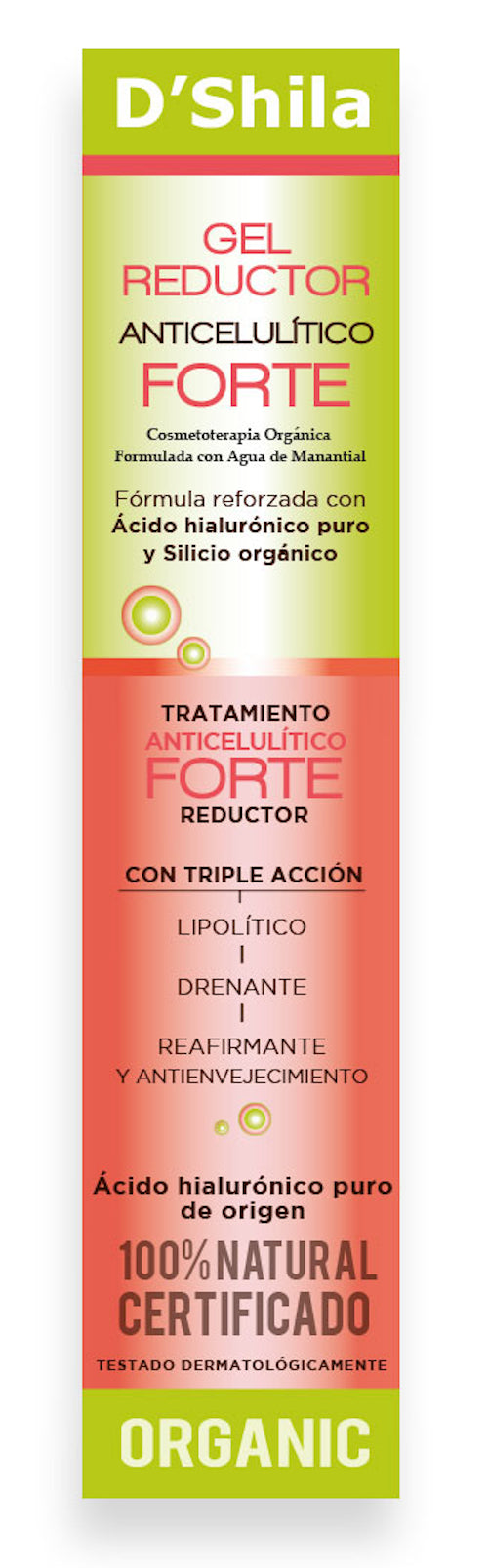 Gel Reductor Anticelulítico Forte · D'Shila · 200 ml